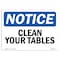 Signmission OSHA Notice, 3.5" Height, Clean Your Tables Sign, 5" X 3.5", Landscape OS-NS-D-35-L-10642 - alternate 1